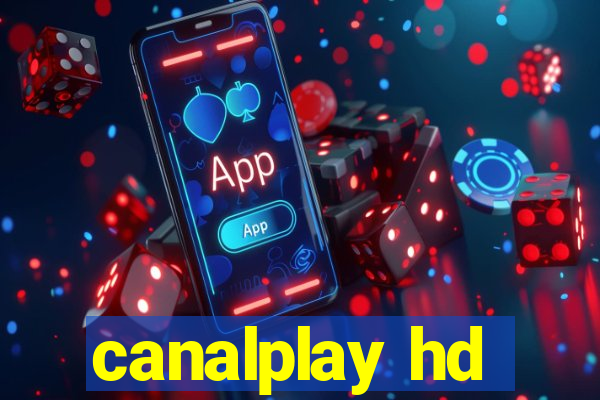 canalplay hd